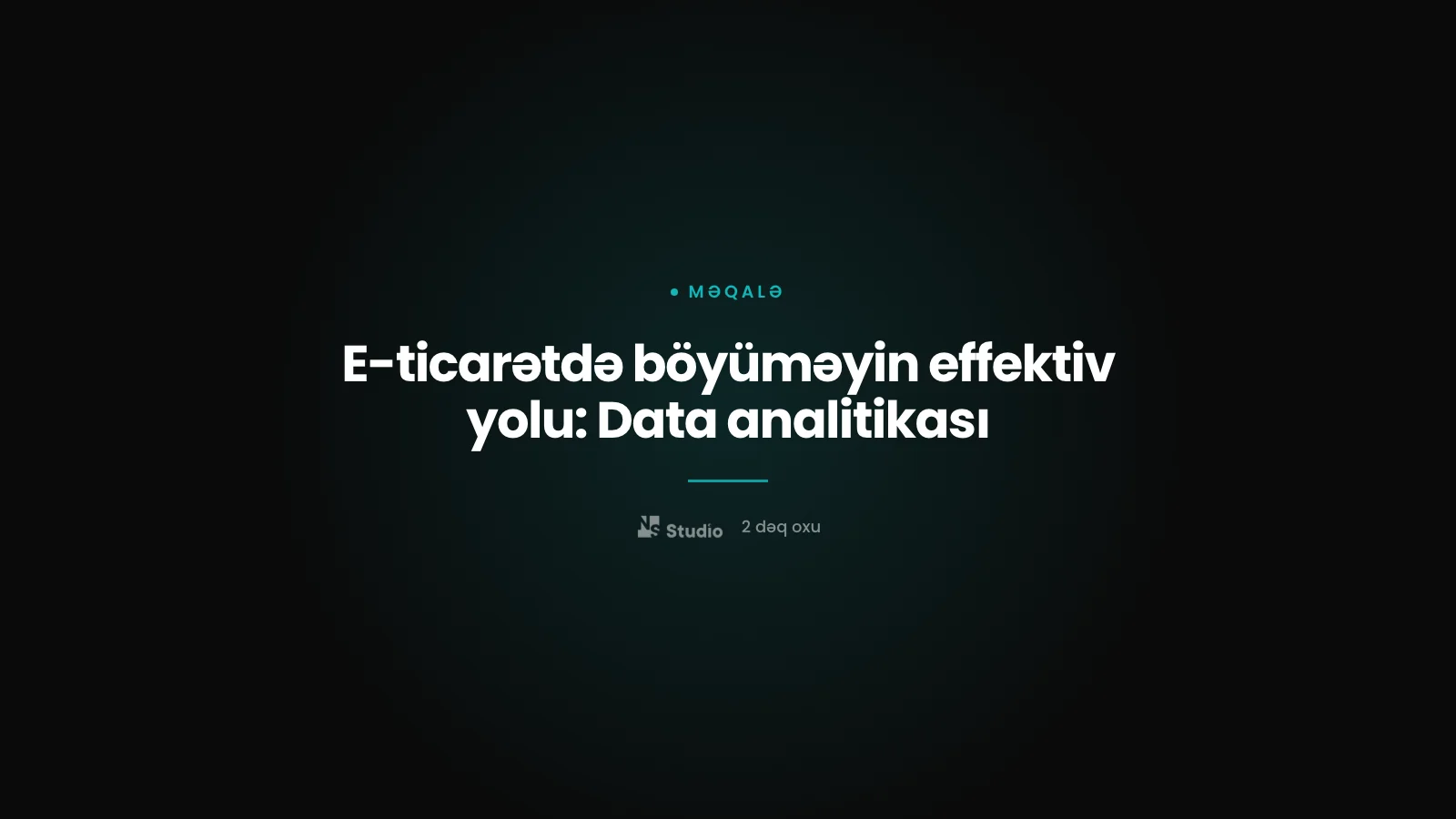 E-ticarətdə böyüməyin effektiv yolu: Data analitikası