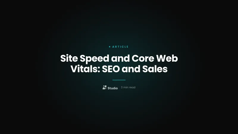 Site Speed and Core Web Vitals: SEO and Sales