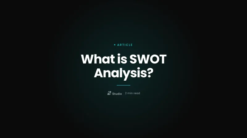 What is SWOT Analysis?