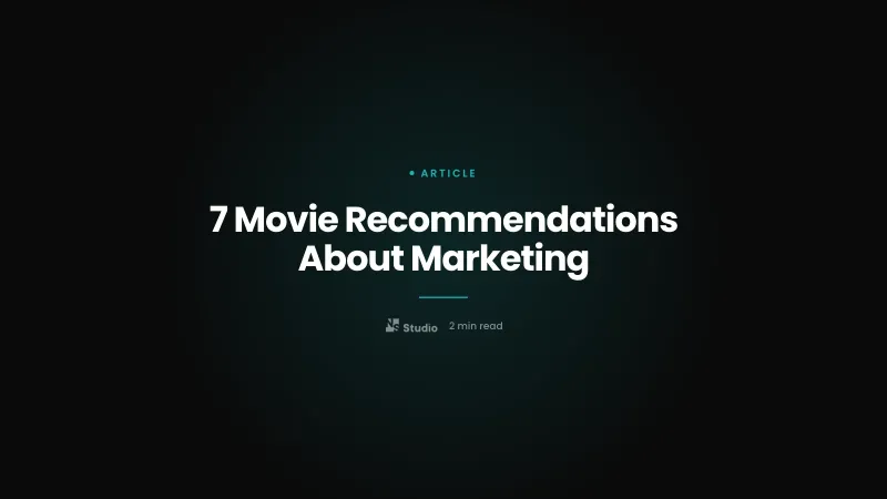 7 Movie Recommendations About Marketing