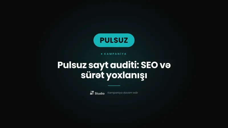 Pulsuz sayt auditi: SEO və sürət yoxlanışı